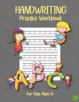 Handwriting Practice Workbook