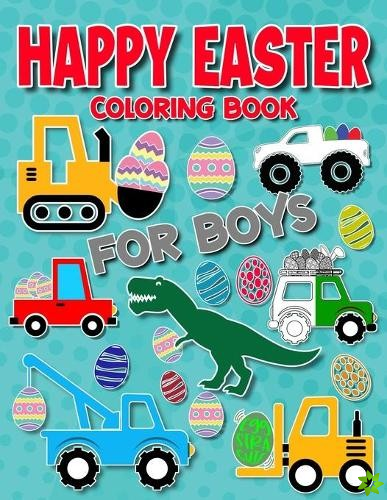 Happy Easter Coloring Book for Boys