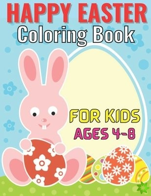 Happy easter coloring book for kids ages 4-8
