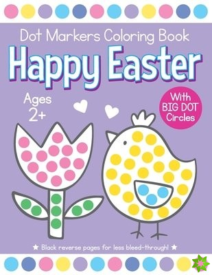 Happy Easter Dot Markers Coloring Book Ages 2+