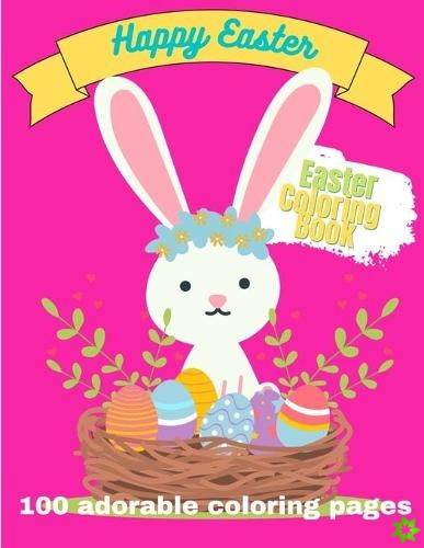 Happy Easter. Easter Coloring Book. 100 Adorable coloring pages