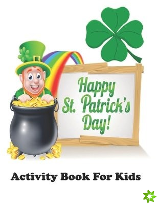 Happy St. Patrick's Day Activity Book For Kids