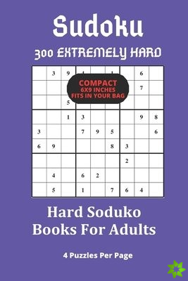 Hard Soduko Books For Adults 4 puzzles per page 300 puzzles compact fits in your bag