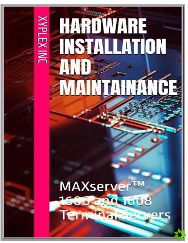 Hardware Installation and Maintainance