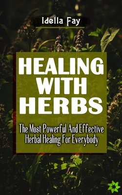 Healing with Herbs