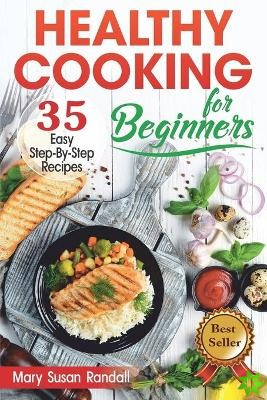 Healthy Cooking for Beginners