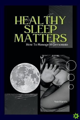 Healthy Sleep Matters