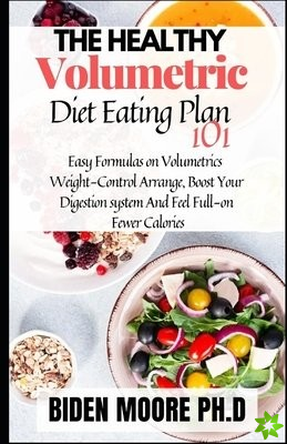 Healthy Volumetric Diet Eating Plan 101