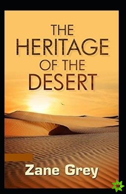 Heritage of the Desert Annotated
