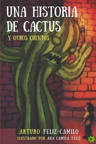 Historia de Cactus y Otros Cuentos