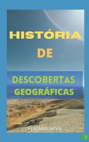 Historia de Descobertas geograficas