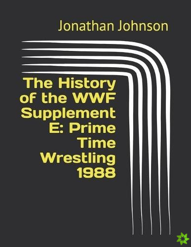 History of the WWF Supplement E