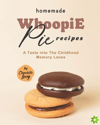 Homemade Whoopie Pie Recipes