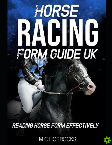Horse Racing Form Guide UK