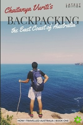 How I Travelled Australia Book One