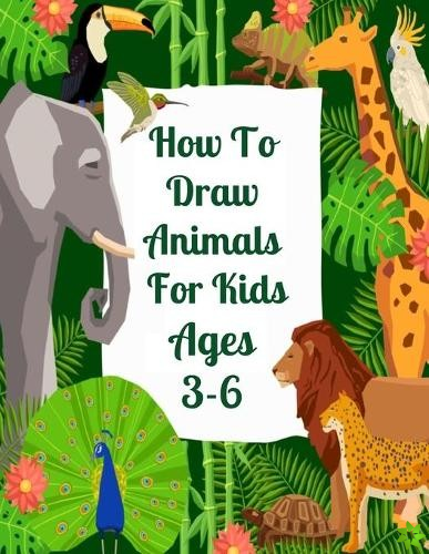 How To Draw Animals For Kids Ages 3-6