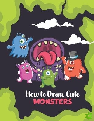 How to Draw Cute Monsters