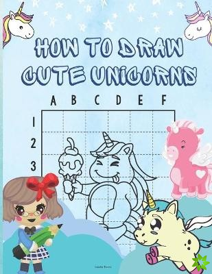 How to Draw Cute Unicorns