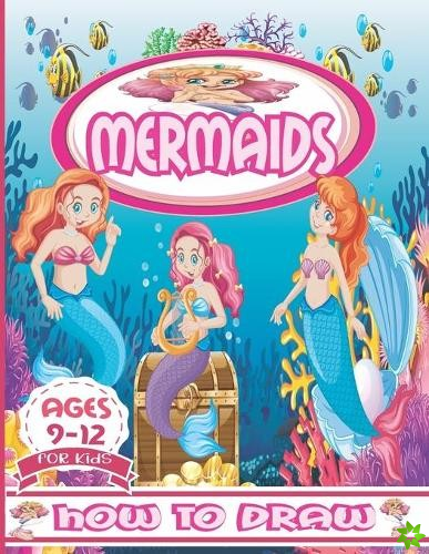 How to Draw Mermaids for Kids Ages 9 - 12