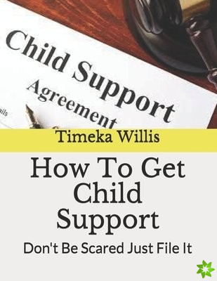 How To Get Child Support