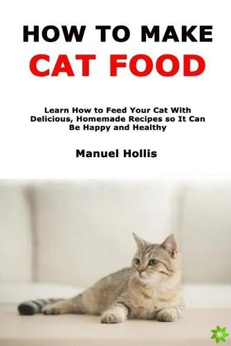 How to Make Cat Food