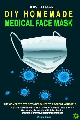 How to Make DIY Homemade Medical Face Mask