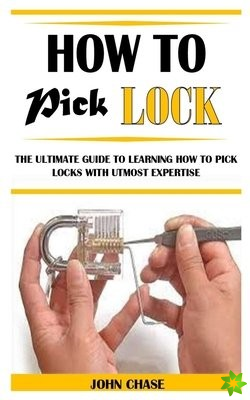 How to Pick Lock