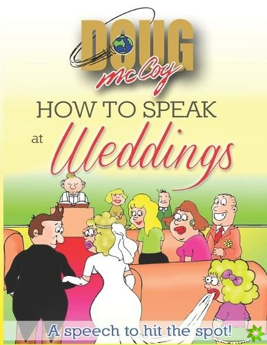 How To Speak At Weddings