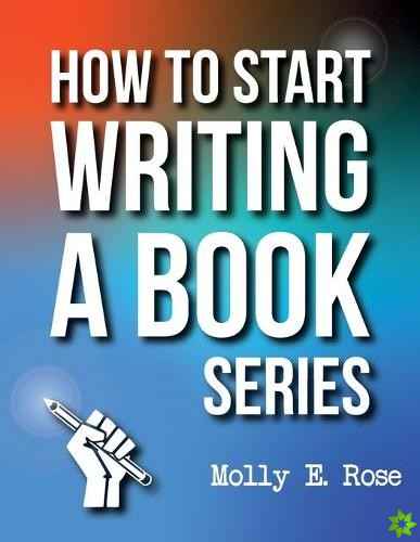 How To Start Writing A Book Series