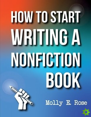 How To Start Writing A Nonfiction Book