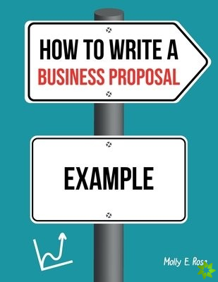 How To Write A Business Proposal Example