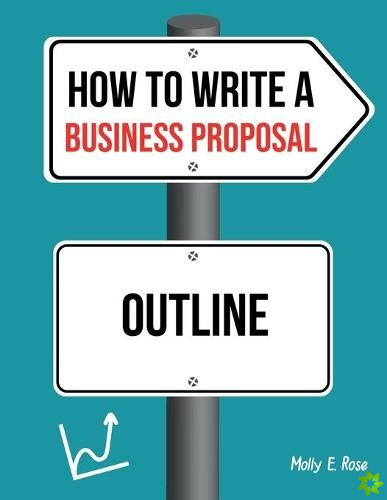 How To Write A Business Proposal Outline