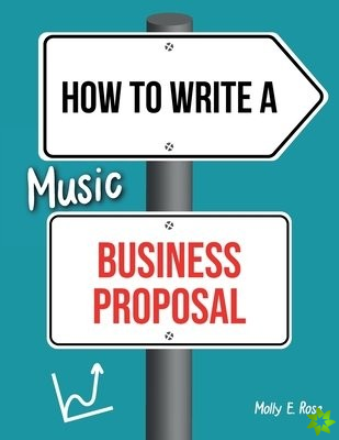 How To Write A Music Business Proposal
