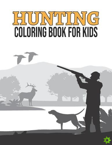 Hunting Coloring Book for Kids