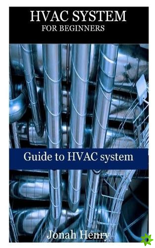 HVAC System for Beginners