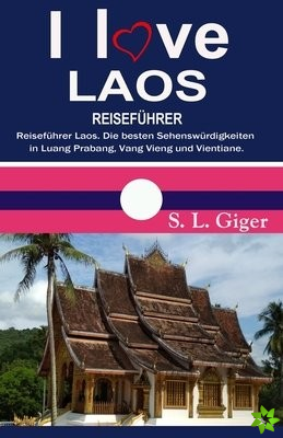 I love Laos Reisef?hrer