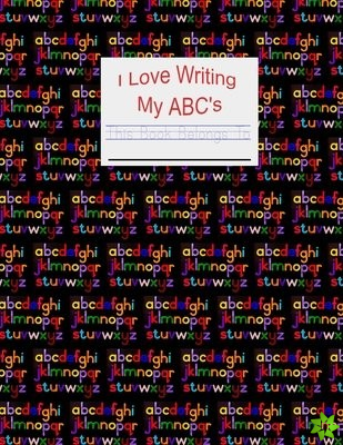 I Love Writing My ABC's
