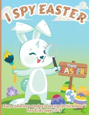 I Spy Easter Book For Kids Ages 2-5