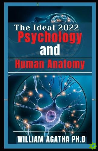 Ideal 2022 Psychology and Human Anatomy