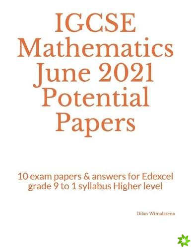 IGCSE Mathematics June 2021 Potential Papers