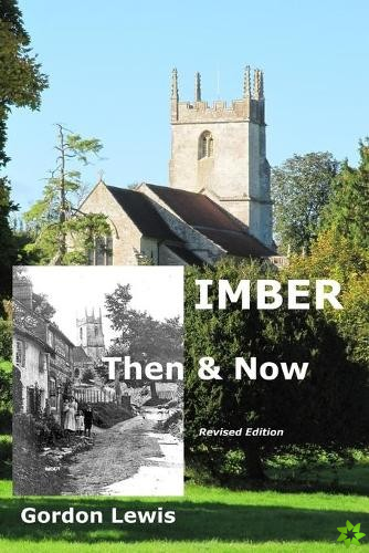 Imber Then & Now