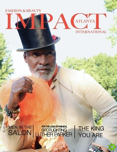 Impact Atlanta Fashion & Beauty Magazine International