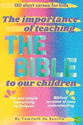 importance of teaching The Bible to our children