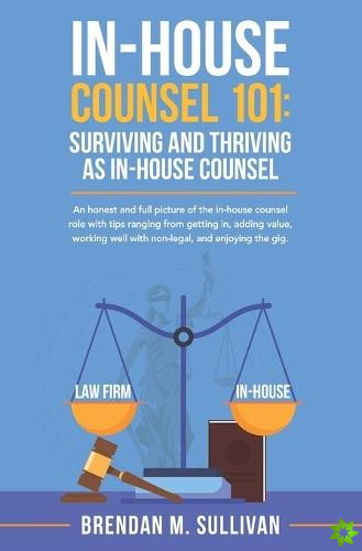 In-House Counsel 101