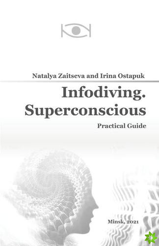 Infodiving. Superconscious