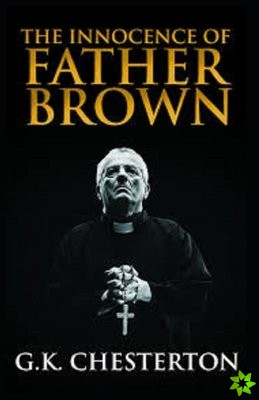 Innocence of Father Brown Annotated