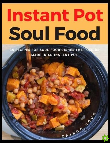 Instant Pot Soul Food