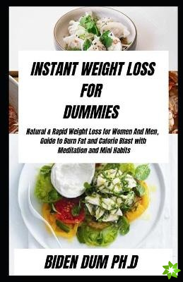 Instant Weight Loss for Dummies