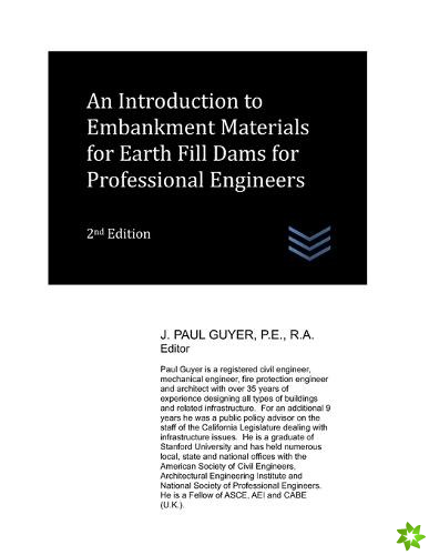 Introduction to Embankment Materials for Earth Fill Dams for Professional Engineers