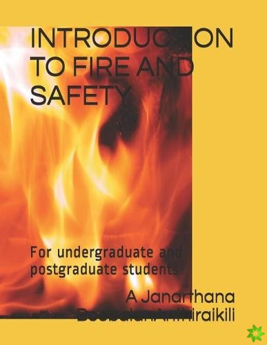 Introduction to Fire and Safety